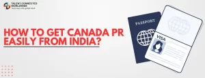 How-to-get-Canada-PR-easily-from-India