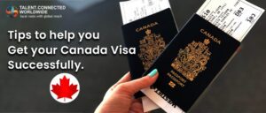 Tips to help you Get your Canada Visa Successfully
