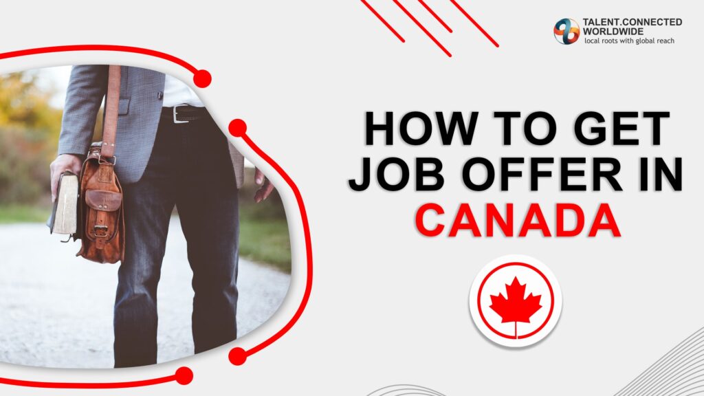 How to Get Job Offer in Canada From India 2022