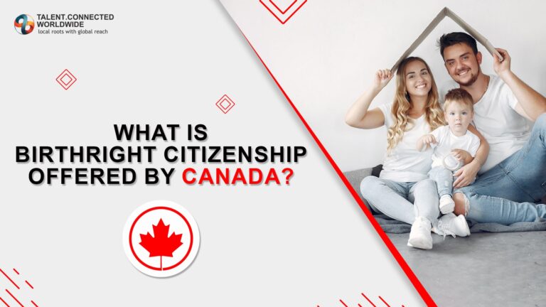 What Is Birthright Citizenship Offered By Canada?