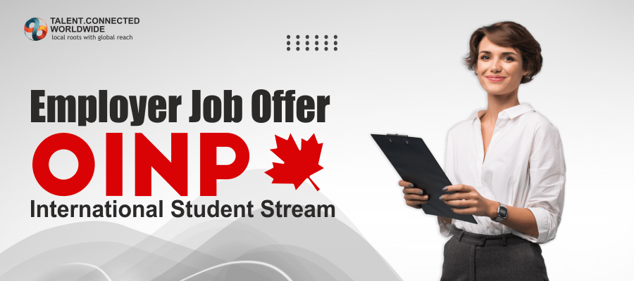 Employer Job Offer OINP International Student Stream