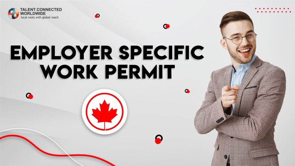Employer Specific Work Permit
