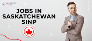 Jobs in Saskatchewan- SINP