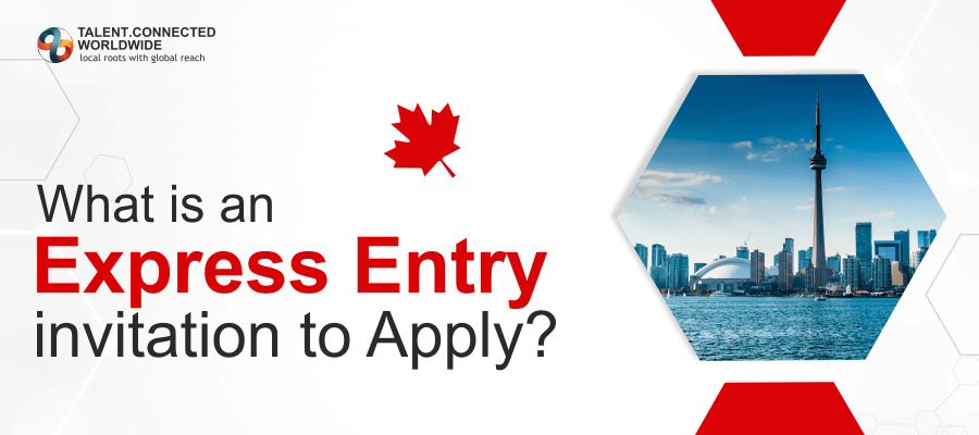 What is an Express Entry invitation to Apply