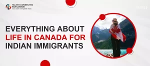 Everything-about-Life-in-Canada-for-Indian-immigrants