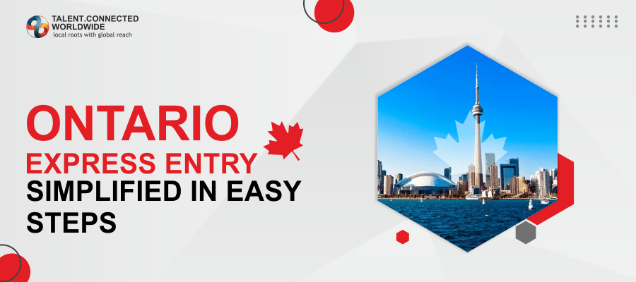 Ontario Express Entry simplified in easy steps