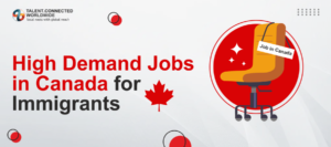 High Demand Jobs in Canada for Immigrants