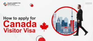 How to apply for Canada Visitor Visa