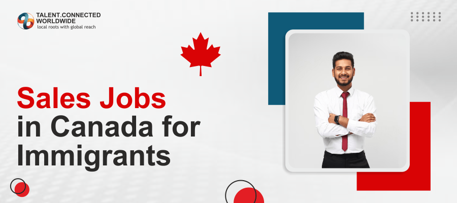 Sales Jobs in Canada for Immigrants