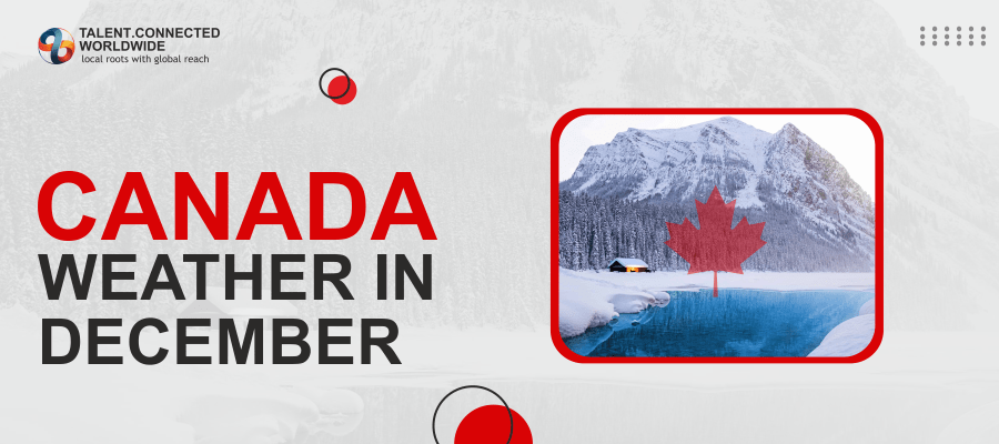 Canada Weather in December: Frigid or Bearable?