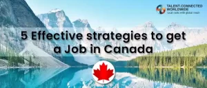 5-Effective-strategies-to-get-a-job-in-Canada