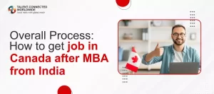 Overall-Process-How-to-get-job-in-canada-after-MBA-from-India