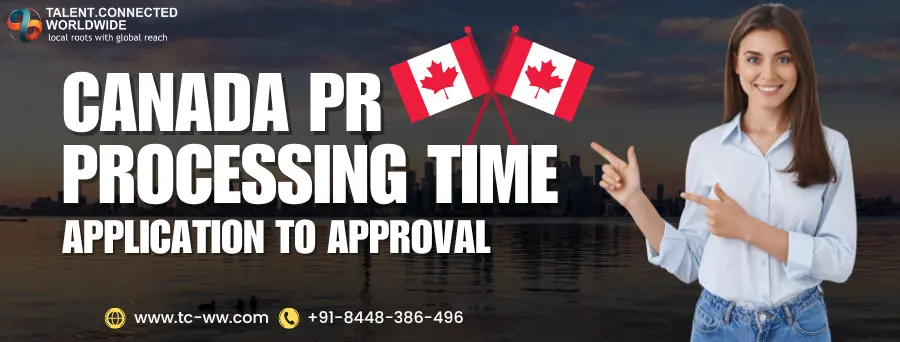 Canada-PR-Processing-Time-Application-to-Approval