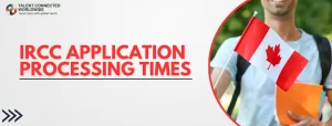 IRCC-Application-Processing-Times