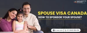 Spouse-Visa-Canada-How-to-Sponsor-Your-Spouse