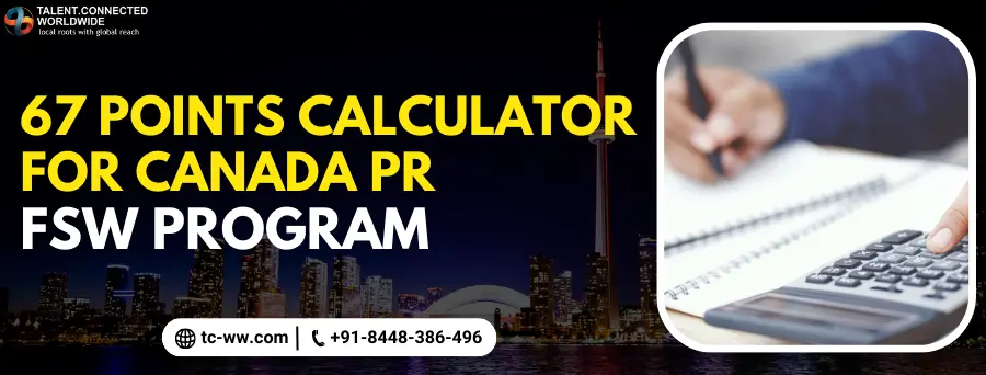 67-points-calculator-for-Canada-PR-FSW-Program