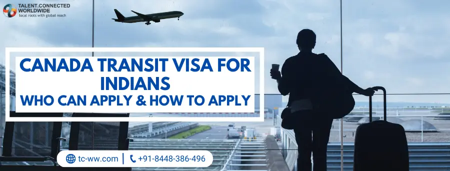 Canada-Transit-Visa-for-Indians-Who-can-apply-How-to-apply