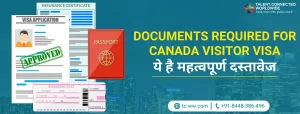 Documents Required For Canada Visitor Visa : ये है महत्वपूर्ण दस्तावेज