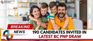 190-Candidates-invited-in-latest-BC-PNP-Draw
