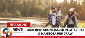 400-Invitations-Issued-in-Latest-PEI-Manitoba-PNP-Draw