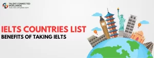 IELTS-Countries-List-Benefits-of-taking-IELTS