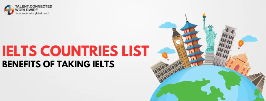 IELTS-Countries-List-Benefits-of-taking-IELTS