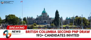 British-Columbia-Second-PNP-Draw-193-Candidates-Invited