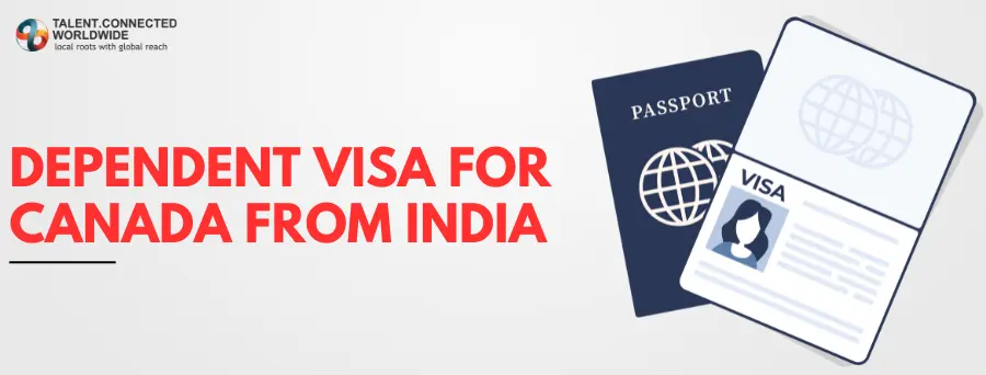 Dependent-Visa-For-Canada-From-India