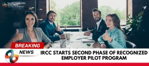IRCC-starts-second-phase-of-Recognized-Employer-Pilot-Program