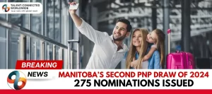 Manitobas-Second-PNP-Draw-of-2024-275-nominations-issued