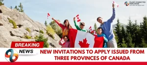 New-Invitations-to-Apply-issued-from-three-provinces-of-Canada