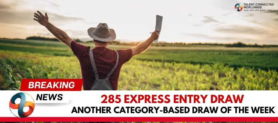 285-Express-Entry-Draw-Another-Category-based-draw-of-the-week