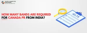 How-Many-Bands-are-Required-for-Canada-PR-from-India