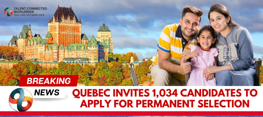 Quebec-Invites-1034-Candidates-to-Apply-for-Permanent-Selection