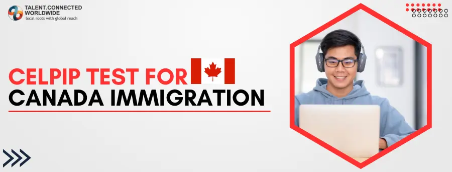 CELPIP Test for Canada Immigration