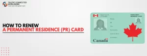 How to-renew-a-Permanent-Residence-PR-Card