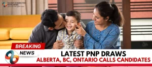 Latest-PNP-Draws-Alberta-BC-Ontario-Calls-Candidates