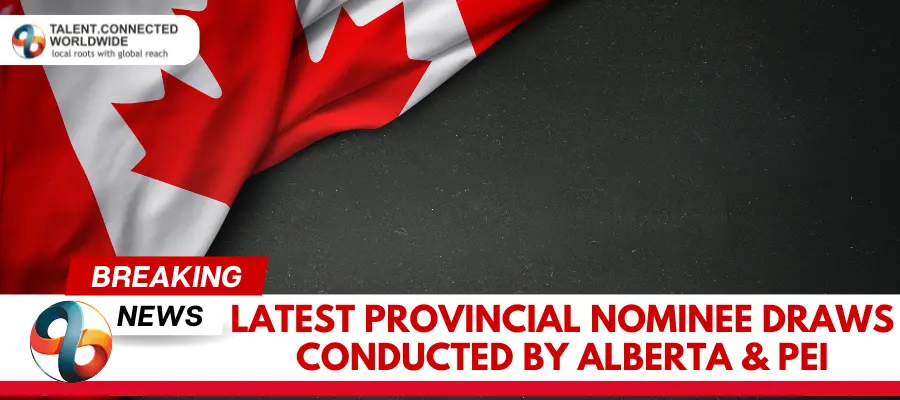 Latest-Provincial-Nominee-Draws-Conducted-by-Alberta-PEI