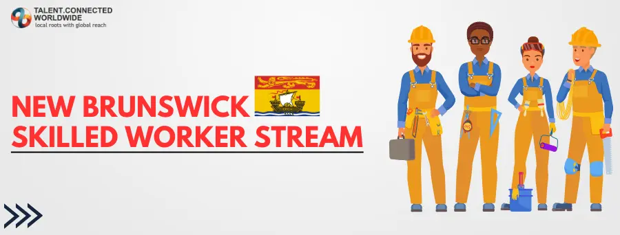 New-Brunswick-Skilled-Worker-Stream