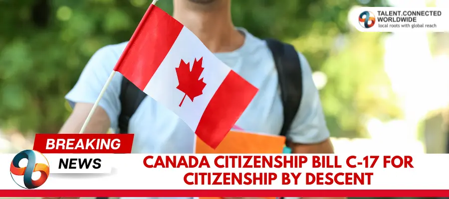 Canada-Citizenship-Bill-C-17-for-Citizenship-by-Descent