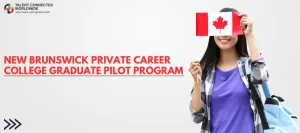 New-Brunswick-Private-Career-College-Graduate-Pilot-Program