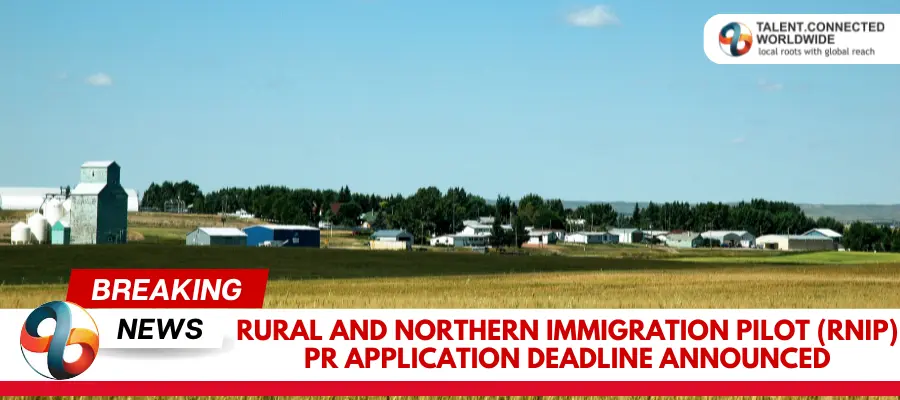 Rural-and-Northern-Immigration-Pilot-RNIP-PR-Application-Deadline-Announced